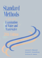 Standard Methods for the Examination of Water and Wastewater: Including Bottom Sediments and Sludges - Am Public Health Assn, and Clesceri, Lenore S (Editor), and Greenberg, Arnold E (Editor)