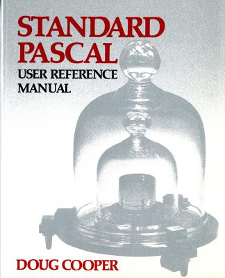 Standard Pascal User Reference Manual - Cooper, Doug