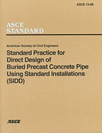 Standard Practice for Direct Design of Buried Precast Concrete Pipe Using Standard Installations