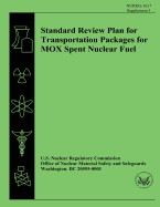 Standard Review Plan for Transportation Packages for MOX Spent Nuclear Fuel