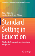 Standard Setting in Education: The Nordic Countries in an International Perspective