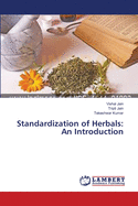 Standardization of Herbals: An Introduction