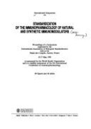 Standardization of the Immunopharmacology of Natural and Synthetic Immunomodulators: Proceedings of the Above Symposium Held at Palais des Congres, Annecy/France, May 1991