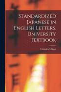 Standardized Japanese in English Letters. University Textbook