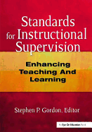 Standards for Instructional Supervision: Enhancing Teaching and Learning