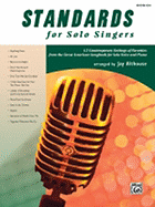 Standards for Solo Singers: 12 Contemporary Settings of Favorites from the Great American Songbook for Solo Voice and Piano (Medium Low Voice)