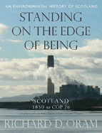 Standing on the Edge of Being: Scotland 1850 to COP 26