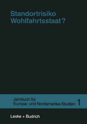 Standortrisiko Wohlfahrtsstaat? - Borchert, Jens, and Lessenich, Stephan, and Lsche, Peter