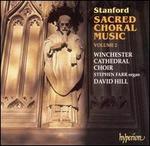 Stanford: Sacred Choral Music, Vol. 2 "The Edwardian Years"