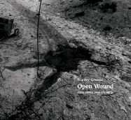 Stanley Greene: Open Wound: Chechnya 1994 - 2003