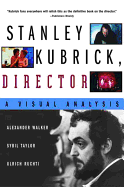 Stanley Kubrick, Director: A Visual Analysis