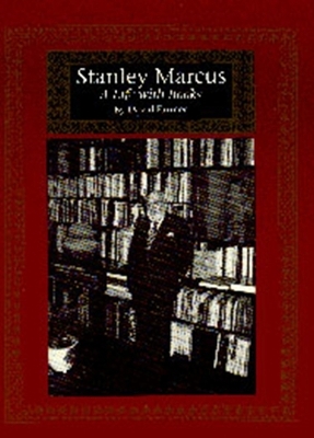 Stanley Marcus: A Life with Books - Farmer, David