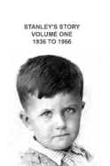 Stanley's Story Volume One