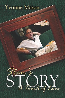 Stan's Story: A Touch of Love - Mason, Yvonne