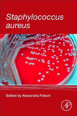 Staphylococcus aureus - Fetsch, Alexandra (Editor)