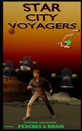 Star City Voyagers: Volume 1