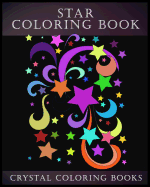 Star Coloring Book: A Stress Relief Adult Coloring Book Containing,15 Star Patterns Printed on White Backgrounds, and Repeated on AA Black Background to Give Midnight Coloring Designs. a Total of 30 Coloring Pages
