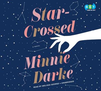 Star-Crossed - Darke, Minnie, and George, Melissa (Read by)