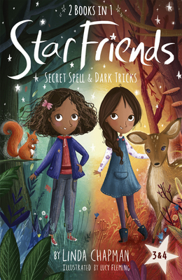 Star Friends 2 Books in 1: Secret Spell & Dark Tricks: Books 3 and 4 - Chapman, Linda