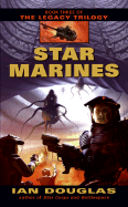Star Marines - Douglas, Ian, Prof.