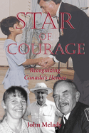 Star of Courage: Recognizing the Heroes Among Us