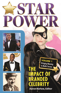 Star Power [2 volumes]: The Impact of Branded Celebrity