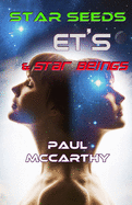 Star Seeds, ET's & Star Beings