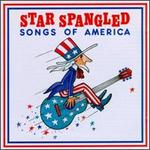 Star Spangled Songs of America