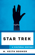 Star Trek: A Cultural History