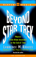 Star Trek and Beyond: When Science Fiction Becomes Science Fact - Krauss, Lawrence M