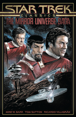 Star Trek Classics: The Mirror Universe Saga - Barr, Mike W