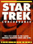 "Star Trek" Concordance: The A-Z Guide to the Classic Original Television Series and Films