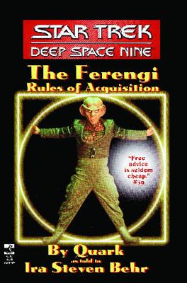 Star Trek: Deep Space Nine: The Ferengi Rules of Acquisition (Original) - Behr, Ira Steven