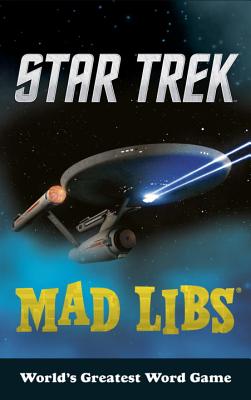 Star Trek Mad Libs - Luper, Eric