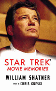 Star Trek Movie Memories - Shatner, William