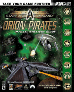 Star Trek Starfleet Command: Orion Pirates Official Strategy Guide