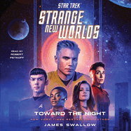 Star Trek: Strange New Worlds: Toward the Night