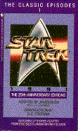 Star Trek: The Classic Episodes Volume 1: The 25th Anniversary Edition