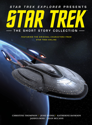 Star Trek: The Short Story Collection - Titan, and Thompson, Christine, and Heinig, Jesse