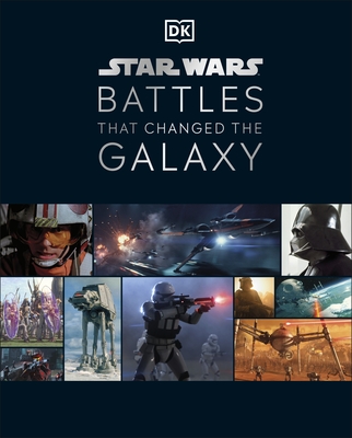 Star Wars Battles That Changed the Galaxy - Horton, Cole, and Fry, Jason, and Ratcliffe, Amy