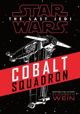 Star Wars: Cobalt Squadron - Wein, Elizabeth