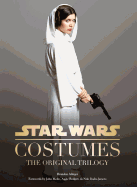 Star Wars Costumes: (Star Wars Book, Costume Book) - Alinger, Brandon, and Mollo, John (Foreword by), and Rodgers, Aggie (Foreword by)