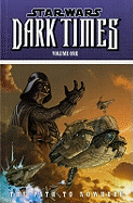 Star Wars - Dark Times: Path to Nowhere
