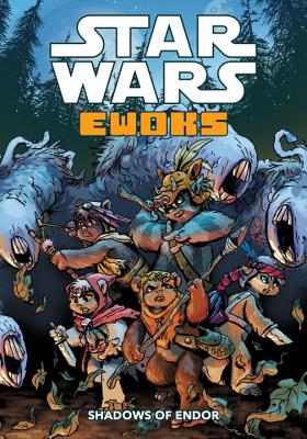 Star Wars Ewoks: Shadows of Endor - Marshall, Dave (Editor)