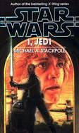 Star Wars: I, Jedi - Stackpole, Michael A.