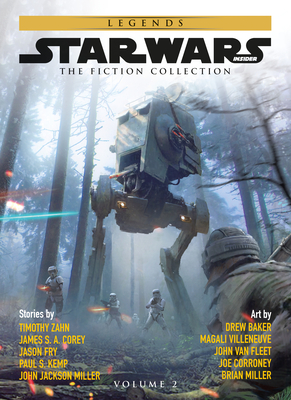 Star Wars Insider: Fiction Collection Vol. 2 - Zahn, Timothy, and Fry, Jason, and Miller, John Jackson
