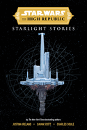 Star Wars Insider: The High Republic: Starlight Stories (Digest Edition)