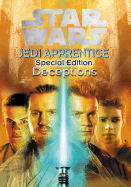 Star Wars: Jedi Apprentice Special Edition #01: Deception