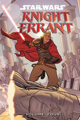 Star Wars: Knight Errant: Aflame: Vol. 4 - Miller, John Jackson