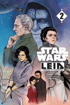 Star Wars Leia, Princess of Alderaan, Vol. 2 (Manga) - Gray, Claudia, and Haruichi, and Christie, Phil